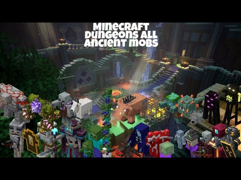 Minecraft Dungeons - All Ancient Mobs (Updated)
