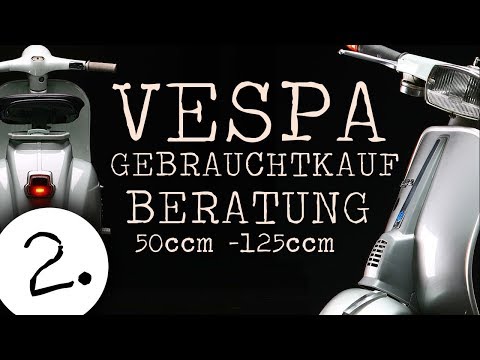 Vespa Gebrauchtkaufberatung V50 - 50Special - 50N - Primavera - ET3 und PK (Teil 2)