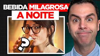 🚨 4 BEBIDAS para tomar ANTES de DORMIR! Seu corpo Agradece