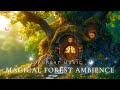 🌳Enchanted Forest Music | Music & Atmosphere To Relax, Fall Into Deep Sleep, Read Books, Healing🔅
