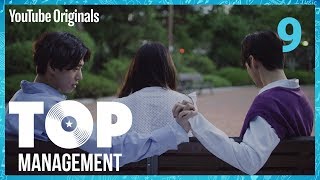 Ep 9 Fake Love | Top Management