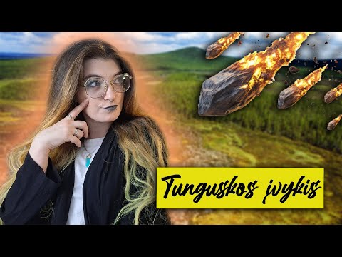 Kas sukėlė sprogimą Tunguskoje 1908 m.? Asteroidas, ateiviai, o gal .. Dievai? | Tunguskos įvykis