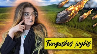 Kas sukėlė sprogimą Tunguskoje 1908 m.? Asteroidas, ateiviai, o gal .. Dievai? | Tunguskos įvykis
