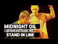 Midnight Oil - Stand In Line (triple j Live At The Wireless - Goat Island 1985)