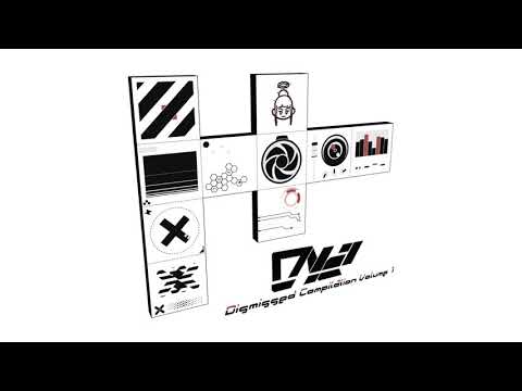 Dismissed Compilation Vol. 1