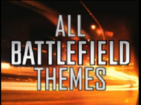 [1080 ᴴᴰ] All Battlefield Theme songs
