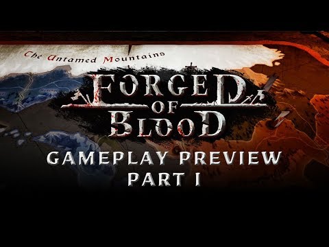 Forged of Blood | Official Gameplay Preview - Part 1 thumbnail