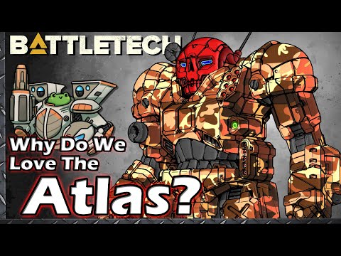 Why Do We Love The Atlas?   #BattleTech Lore / History