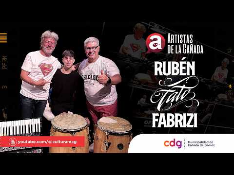 Artistas de la Cañada - RUBÉN TATO FABRIZI