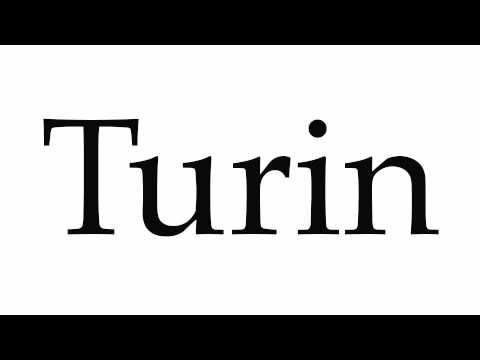 How to Pronounce Turin