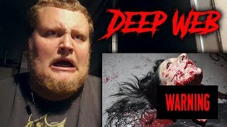 SCARY DEEP WEB VIDEOS! DO NOT WATCH ALONE!!! *WARNING!*