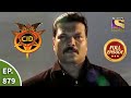 CID - सीआईडी - Ep 879 - Abhijeet Ka Intequam - Full Episode