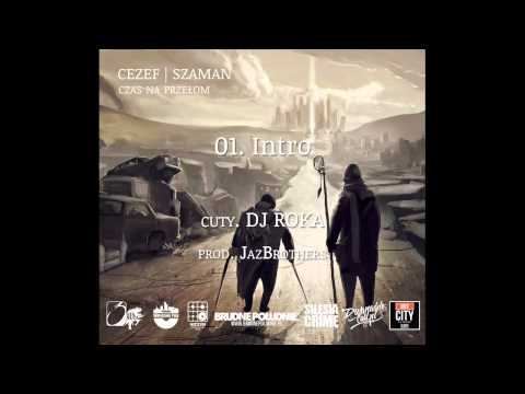 01.Cezef/Szaman - Intro cuty DJ ROKA prod. JazBrothers