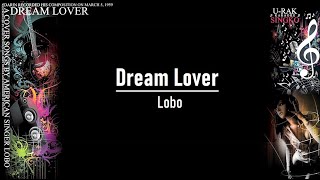 Dream Lover - Lobo | Karaoke ♫