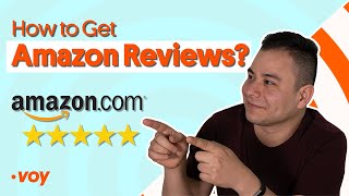 How to Get Amazon Reviews?
