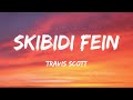 Skibidi Fein New