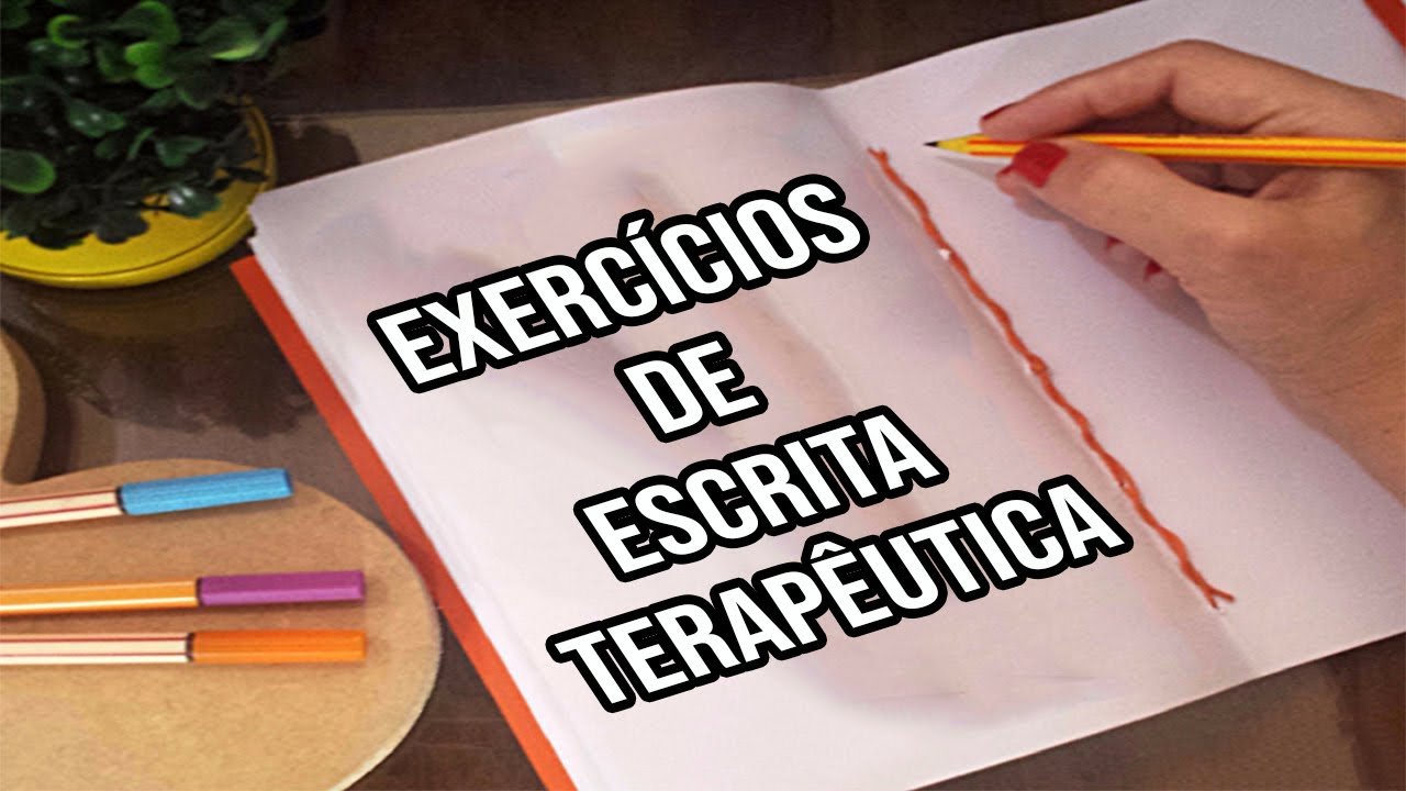 2 Exercícios de escrita terapêutica