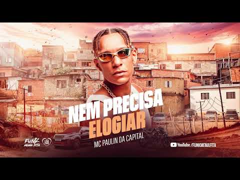 MC Paulin da Capital e Vulgo FK - Nem Precisa Elogiar (Album Preto no Branco) DJ TORVY, Dubaio