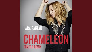 Chameleon (Tomer G Remix)
