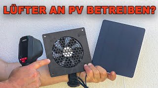 12V Lüfter GRATIS mit Solarpanel betreiben | Automatische Garagenlüftung (KEINE Stromkosten!)