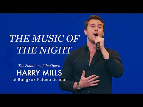 When The Phantom Came Home to Patana - Harry Mills Performing “The Music of the Night"