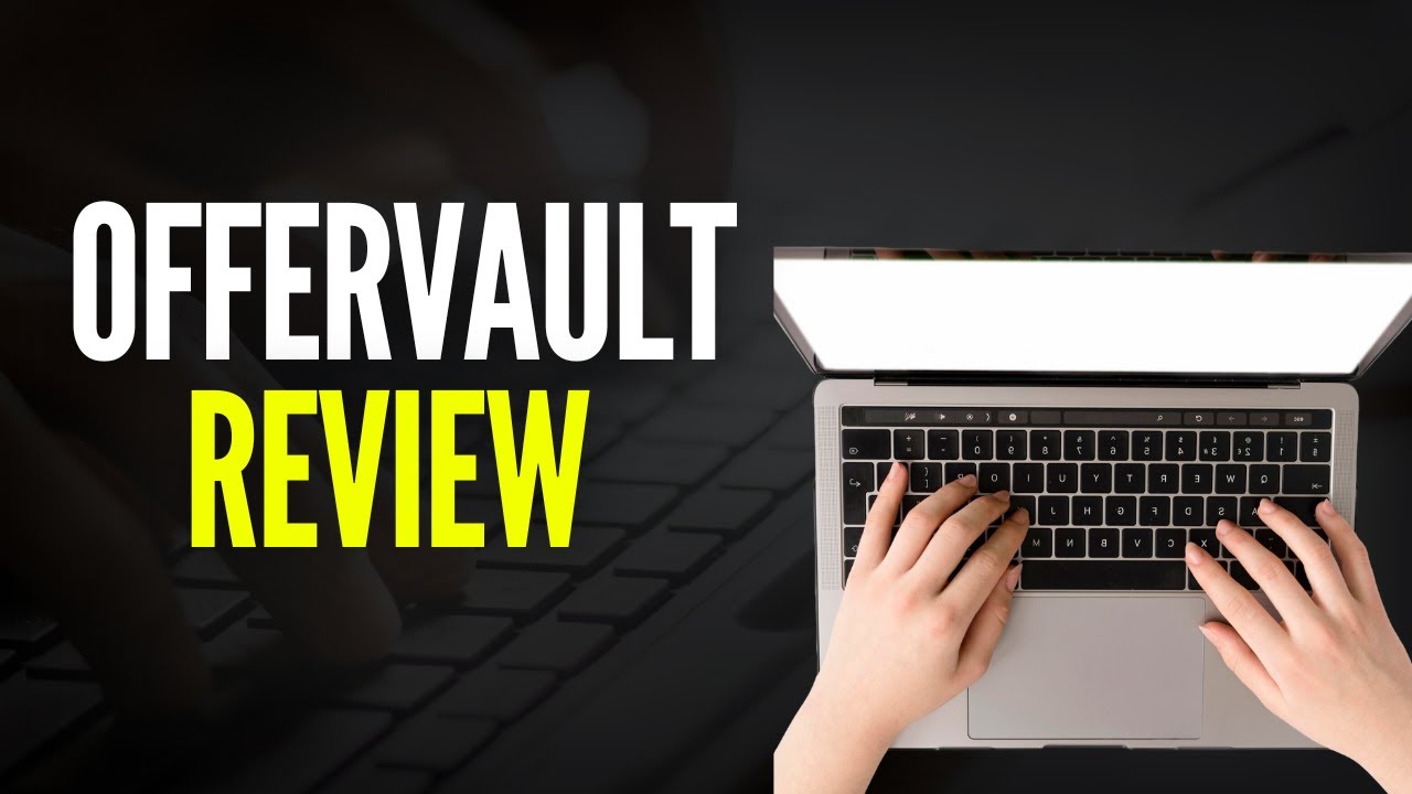 OfferVault Review - Is This Affiliate Marketing Software WORTH It?
