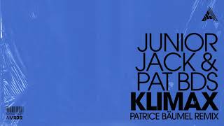 Junior Jack;pat Bds - Klimax (Patrice Baumel Remix) video