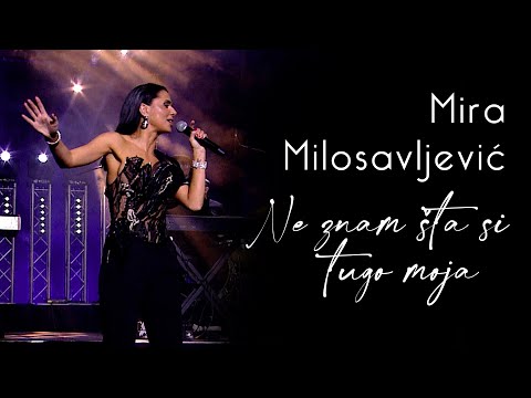 Mira Milosavljević & orkestar Borka Radivojevića - Ne znam šta si tugo moja (Uživo)