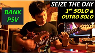 Seize The Day SOLO + [OUTRO SOLO]  - Avenged Sevenfold - BANK PSV (guitar cover)