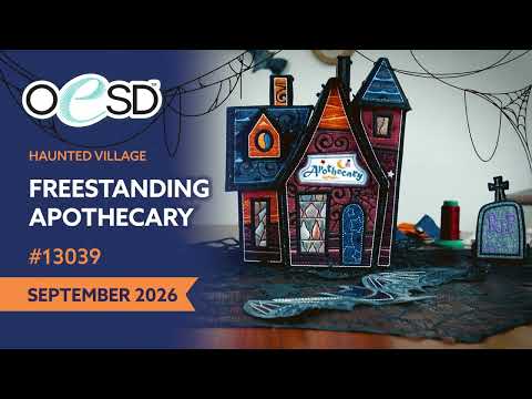OESD's Haunted Village Machine Embroidery: NEW Freestanding Apothecary!