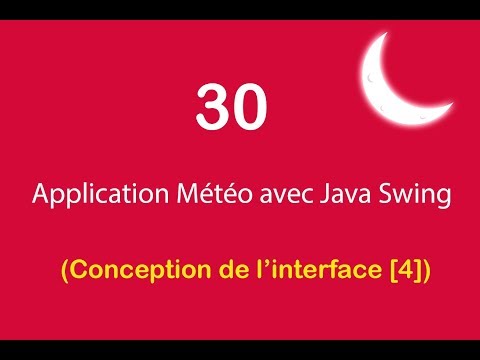 Application Météo avec Java Swing 30 Le GridLayout