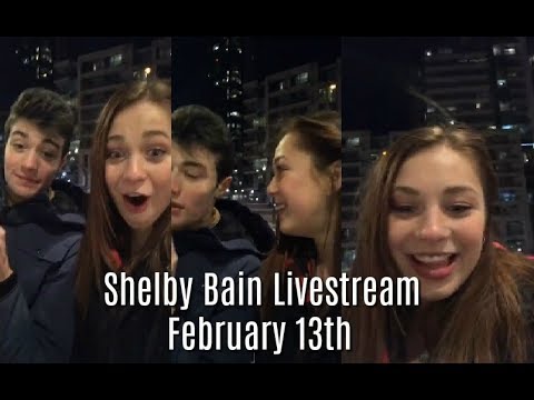 Shelby Bain Livestream February 13th (2018)