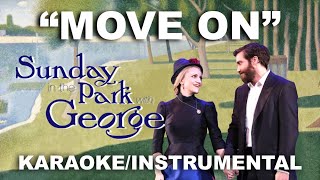 "Move On" - Sunday in the Park With George [Karaoke/Instrumental w/ Lyrics]