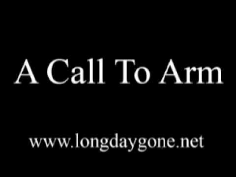 A Call To Arm - Long Day Gone