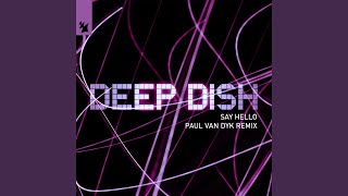 Say Hello (Paul van Dyk Extended Remix)
