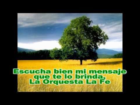 Orquesta La Fe de Puerto Rico inc. Canción: El Campesino, Letra y Música: Octavio (Otto) Padró