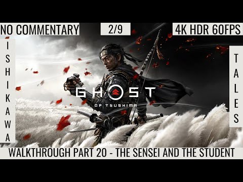 Ghost of Tsushima Walkthrough Part 20 - The Sensei and The Student | 2/9 | PS4 Pro | (No Commentary)