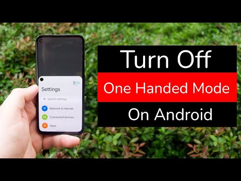 How to Turn Off One Handed Mode in android phone?