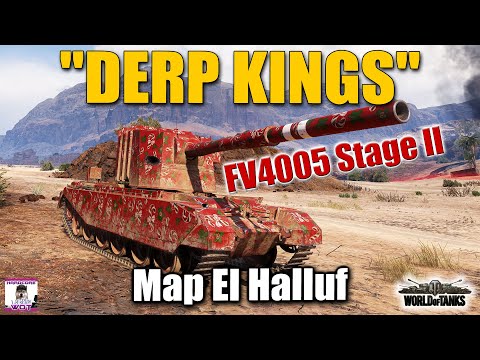 FV4005 Stage II, DERP TIME, best World of Tanks games