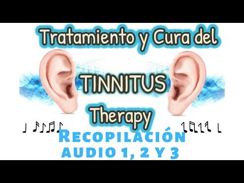 Recopilación de los audios 1, 2 y 3 del tratamiento y cura del Tinnitus | 100% Real