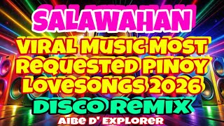 Download lagu 🔥Viral Music Most Requested Pinoy Lovesongs 2026⭐️Salawahan❣️Disco Remix mp3