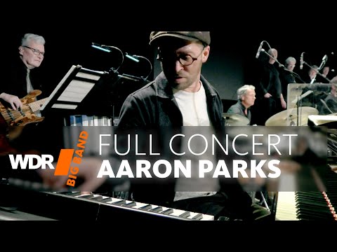 Aaron Parks & WDR BIG BAND - Central Parks | Konzert