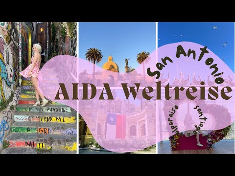 AIDA Weltreise 2023/24 - Santiago de Chile und Valparaiso 🌇 - VLOG 010