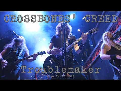 Crossbones' Creed - Troublemaker (live 14.11.2020)