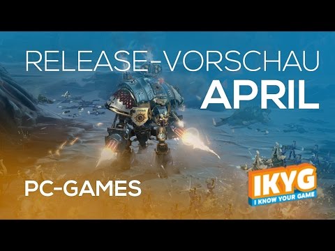 Games-Release-Vorschau - April 2017 - PC