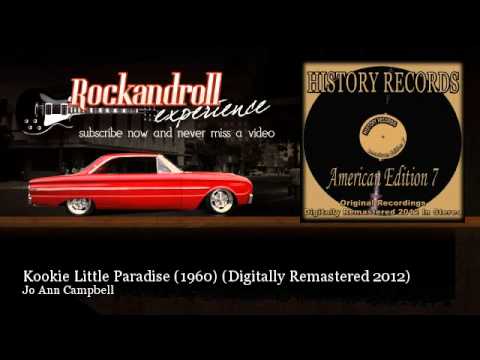 Jo Ann Campbell - Kookie Little Paradise (1960) - Digitally Remastered 2012 - Rock N Roll Experience