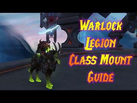 Guide to the Legion Class Hall for Warlocks [Legion Class Mount] In World of Warcraft