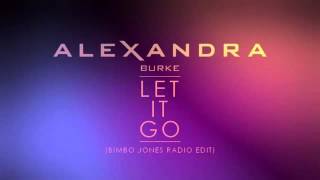 Alexandra Burke - Let It Go (Radio Edit)