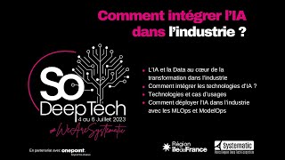 [Replay] Comment intégrer l’IA dans l’industrie&nbsp;?  [So deep tech 2023] 05/07/2023