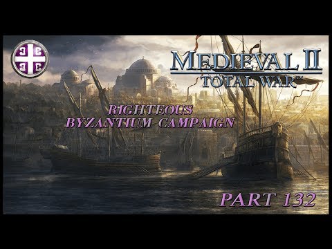 Playing M2TW - Byzantium Campaign part 132 - "Avenging Antioch"